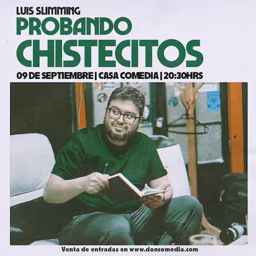 Ven a reír al show de Luis Slimming en Casa Comedia, el día 09 de Septiembre a las 20:30hrs.